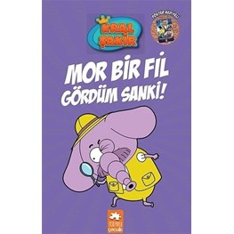 Kral Şakir / Mor Bir Fil Gördüm Sanki!